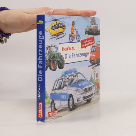 Hör mal - Die Fahrzeuge