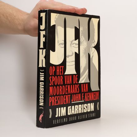JFK op het spoor van de moordenaars van president John F. Kennedy