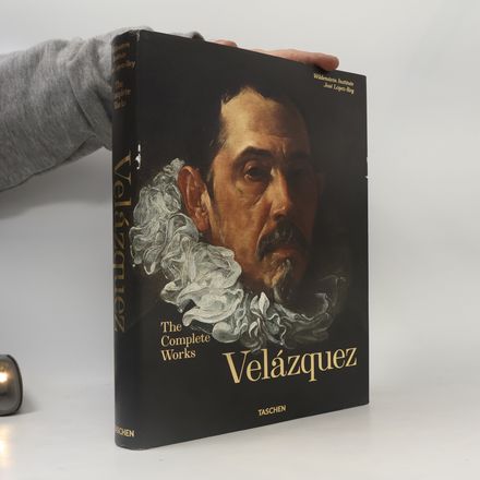 The Complete Works. Velázquez