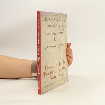 Thomas Hardy's 'Poetical Matter' Notebook