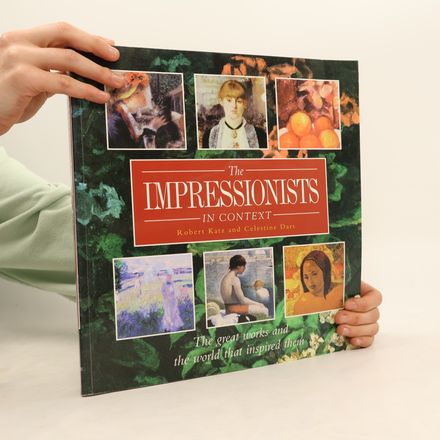 The Impressionists in Context