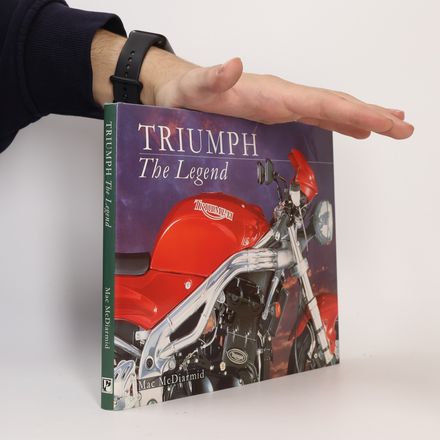 Triumph. The Legend