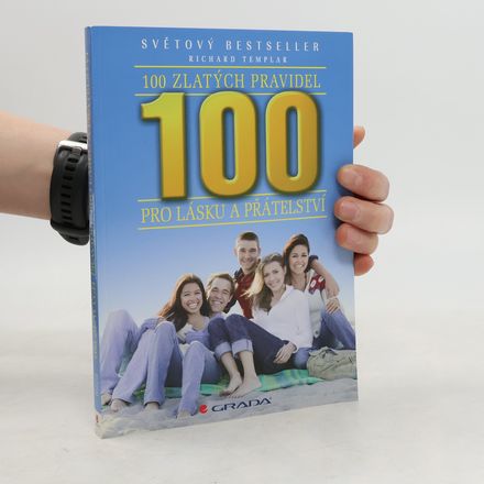 100 zlatých pravidel pro lásku a přátelství