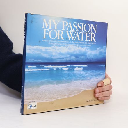 My Passion for Water