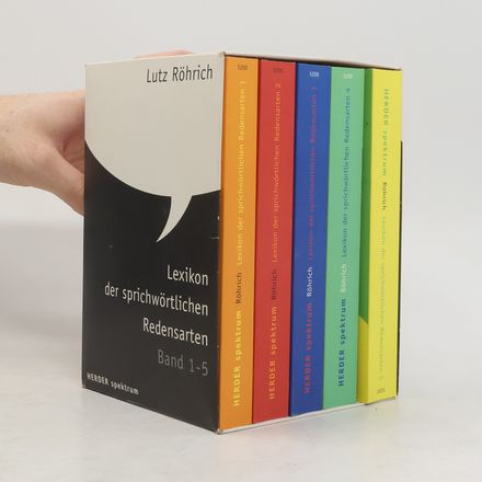 Lexikon der sprichwörtlichen Redensarten 1-5
