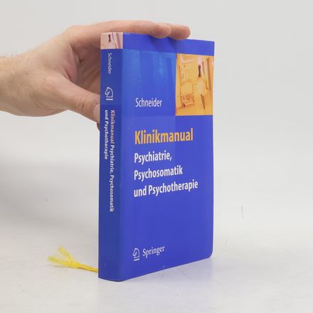Klinikmanual - Psychiatrie, Psychosomatik und Psychotherapie