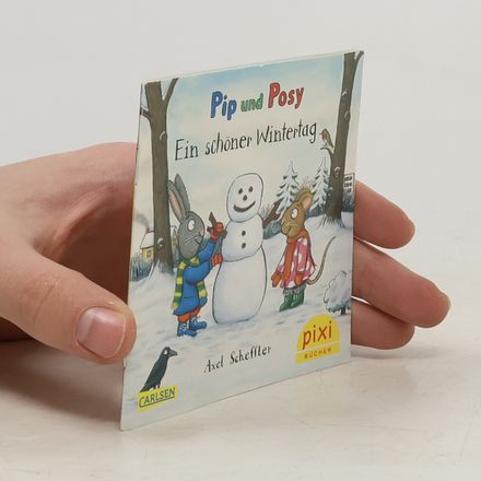 Pip und Posy. Ein schöner Wintertag
