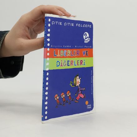 Çıtır Çıtır Felsefe - 13: Liderler ve Diğerleri