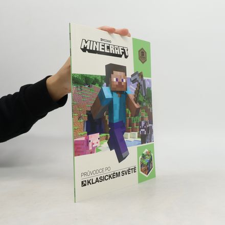 Minecraft : Průvodce po klasickém světe