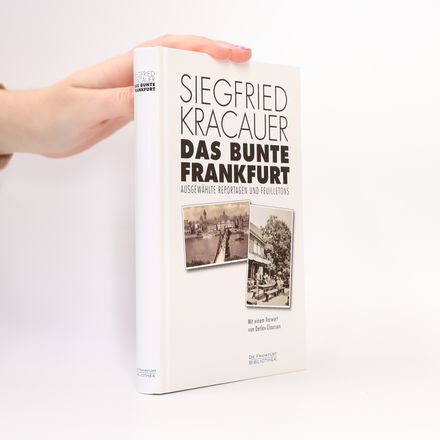 Die Frankfurt Bibliothek: Das bunte Frankfurt