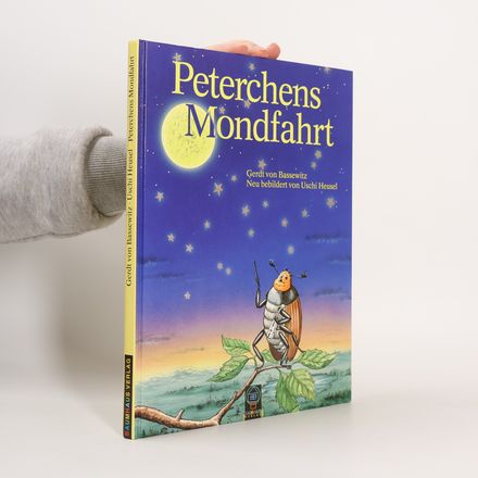 Peterchens Mondfahrt - Neu bebildert von Uschi Heusel