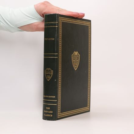 The Harvard Classics. Don Quixote of the Mancha