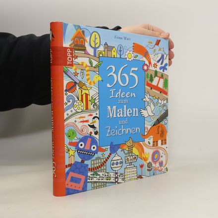 365 Ideen zum Malen und Zeichnen