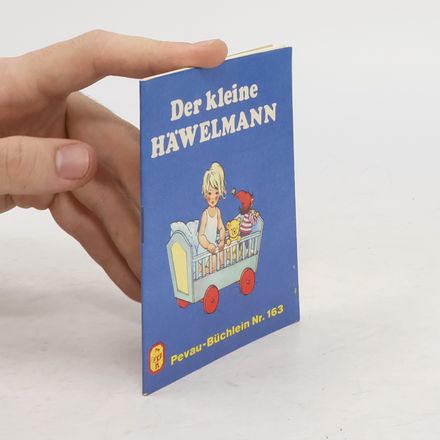 Pevau-Büchlein 163. Der kleine Häwelmann