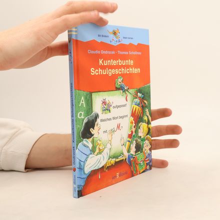 Kunterbunte Schulgeschichten