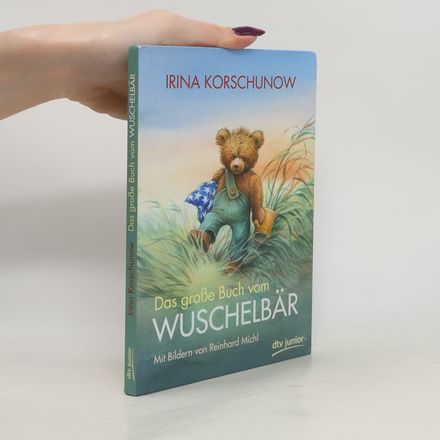 Das große Buch vom Wuschelbär