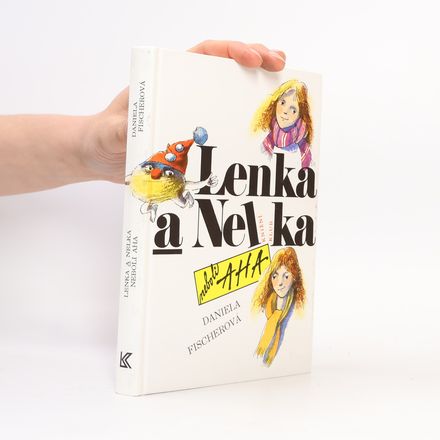 Lenka a Nelka neboli AHA