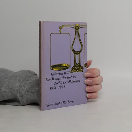 Die Waage der Baleks. Zwölf Erzählungen 1951 - 1954.