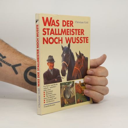 Was der Stallmeister noch wusste 1