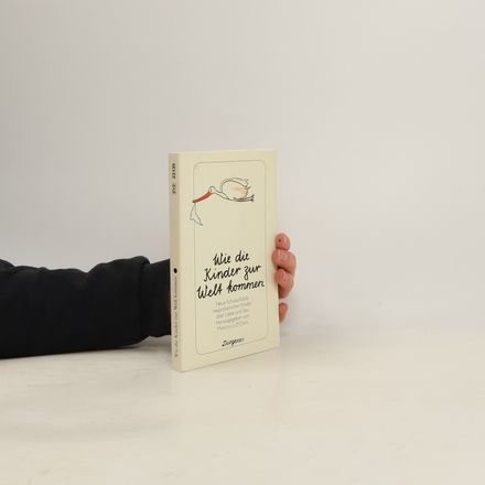 Wie die Kinder zur Welt kommen