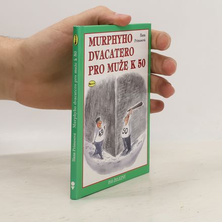 Murphyho dvacatero pro muže k 50