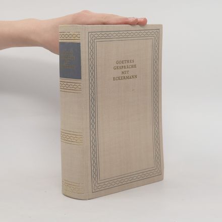 Goethes Gespräche mit Eckermann