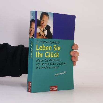 Leben Sie Ihr Glück
