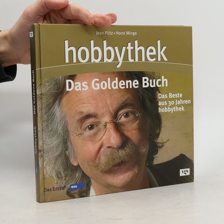 Hobbythek: Das goldene Buch