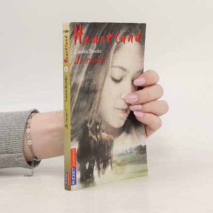 Heartland 1. Je reste!