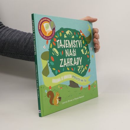 Tajemství naší zahrady