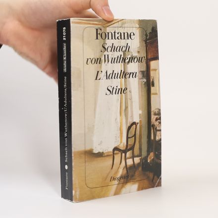 Schach von Wuthenow / L' Adultera / Stine