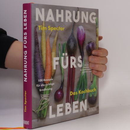 Nahrung fürs Leben - Das Kochbuch