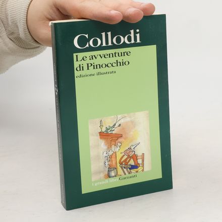 I grandi libri: Le avventure di Pinocchio - Edizione illustrata