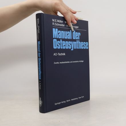Manual der Osteosynthese