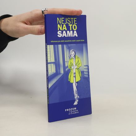 Nejste na to sama