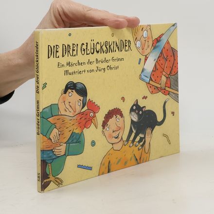 Die drei Glückskinder