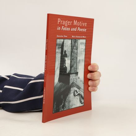 Prager Motive in Fotos und Poesie