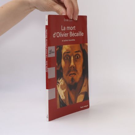 La mort d'Olivier Bécaille et autres pièces