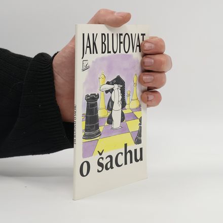 Jak blufovat o šachu