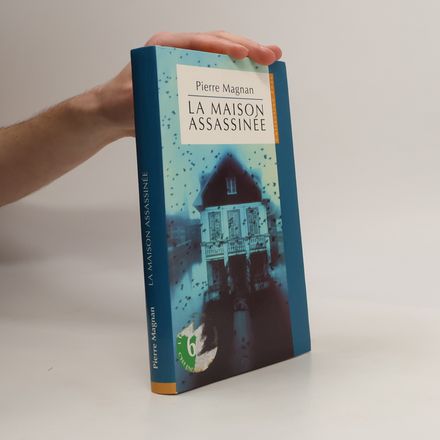 La Maison Assassinée