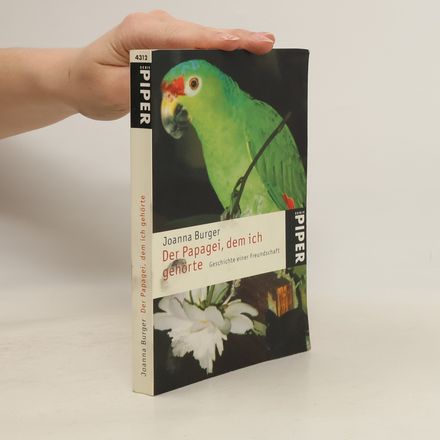 Der Papagei, dem ich gehörte