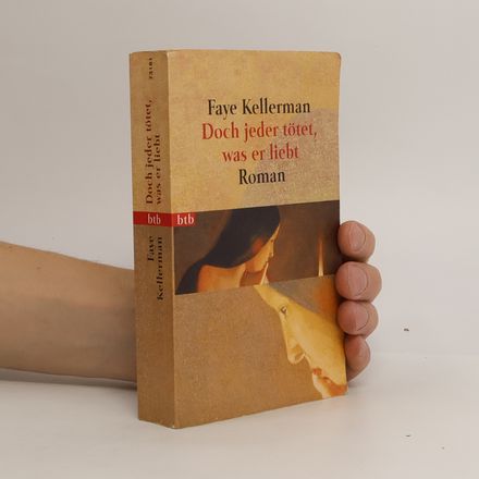 Doch jeder tötet, was er liebt. Roman