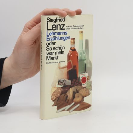 Lehmanns Erzählungen oder so schön war mein Markt