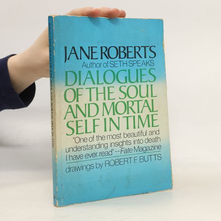Dialogues of the Soul and Mortal Self in Time