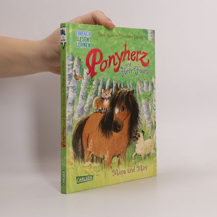 Ponyherz und Herr Franz: Mops und Mini