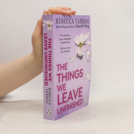 The Things We Leave Unfinished