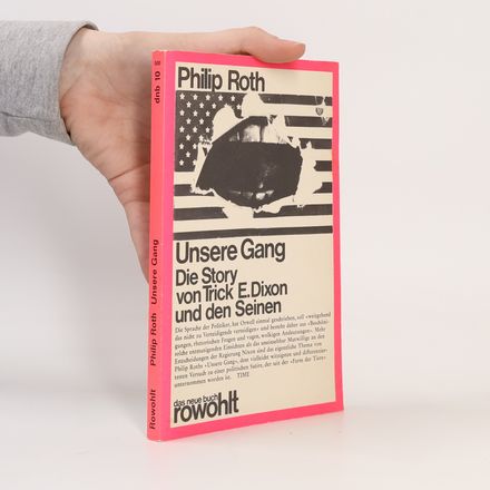Unsere Gang. Die Story von Trick E. Dixon und den Seinen.