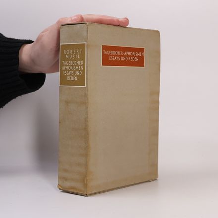 Tagebücher, Aphorismen, Essays und Reden