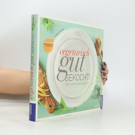 Vegetarisch gut gekocht!