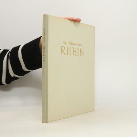 Das Bildbuch vom Rhein
